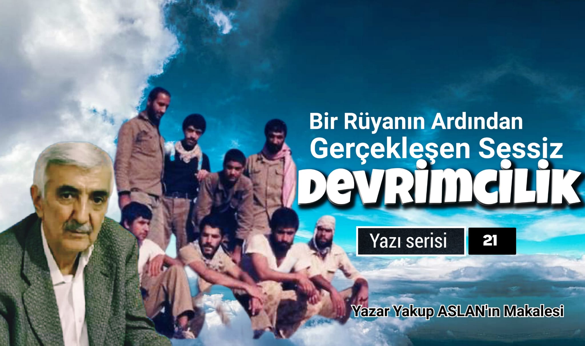 Bir Rüyanın Ardından Gerçekleşen Sessiz Devrimcilik (21)