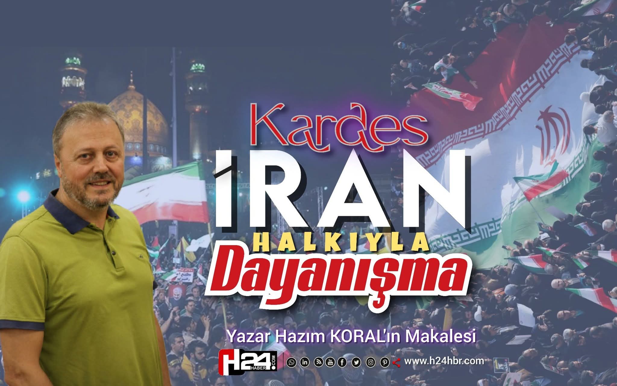 KARDEŞ İRAN HALKI İLE SİVİL DAYANIŞMA