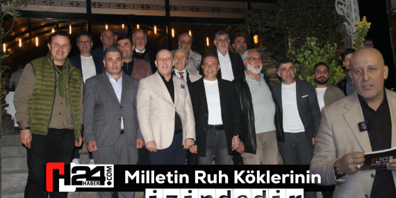 H24 Milletin Ruh Köklerinin izindedir