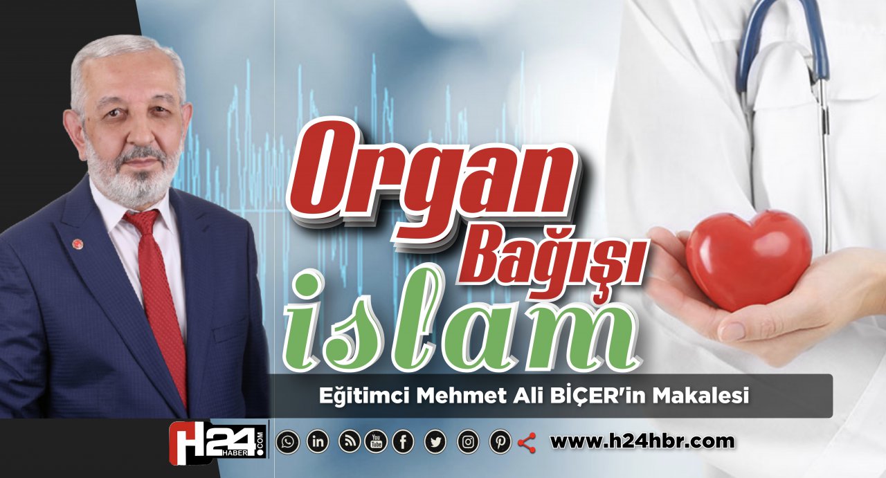        ORGAN BAĞIŞI ve İSLÂM
