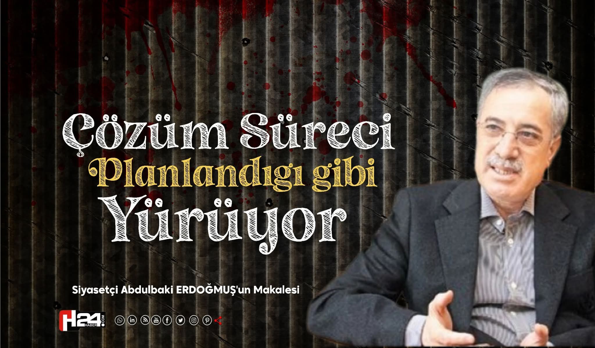 Çözüm Süreci Planlandığı Gibi Yürüyor