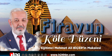 FİRAVUNUN KÖLE DÜZENİ