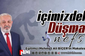 İÇİMİZDEKİ DÜŞMAN