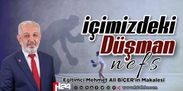 İÇİMİZDEKİ DÜŞMAN