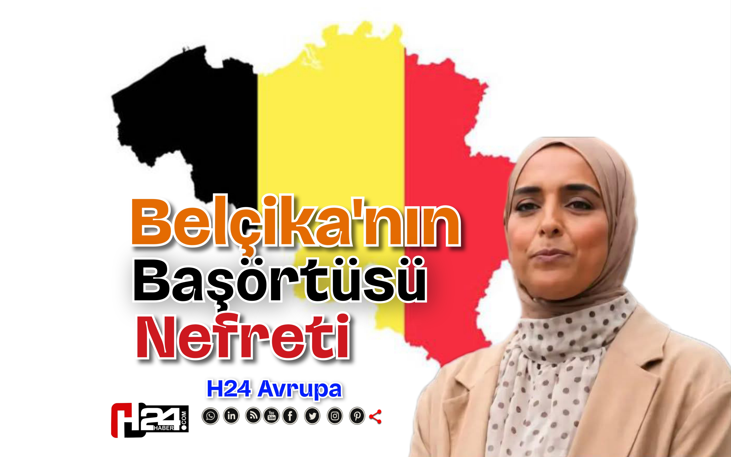 Belçika’nın Başörtüsü Nefreti
