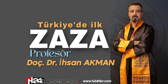 İlk Zaza Profesörü Doç. Dr. İlyas Akman oldu